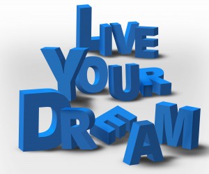 Live Your Dream Text